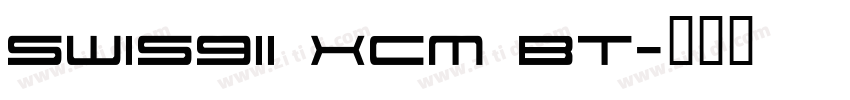 Swis911 xcm bt字体转换